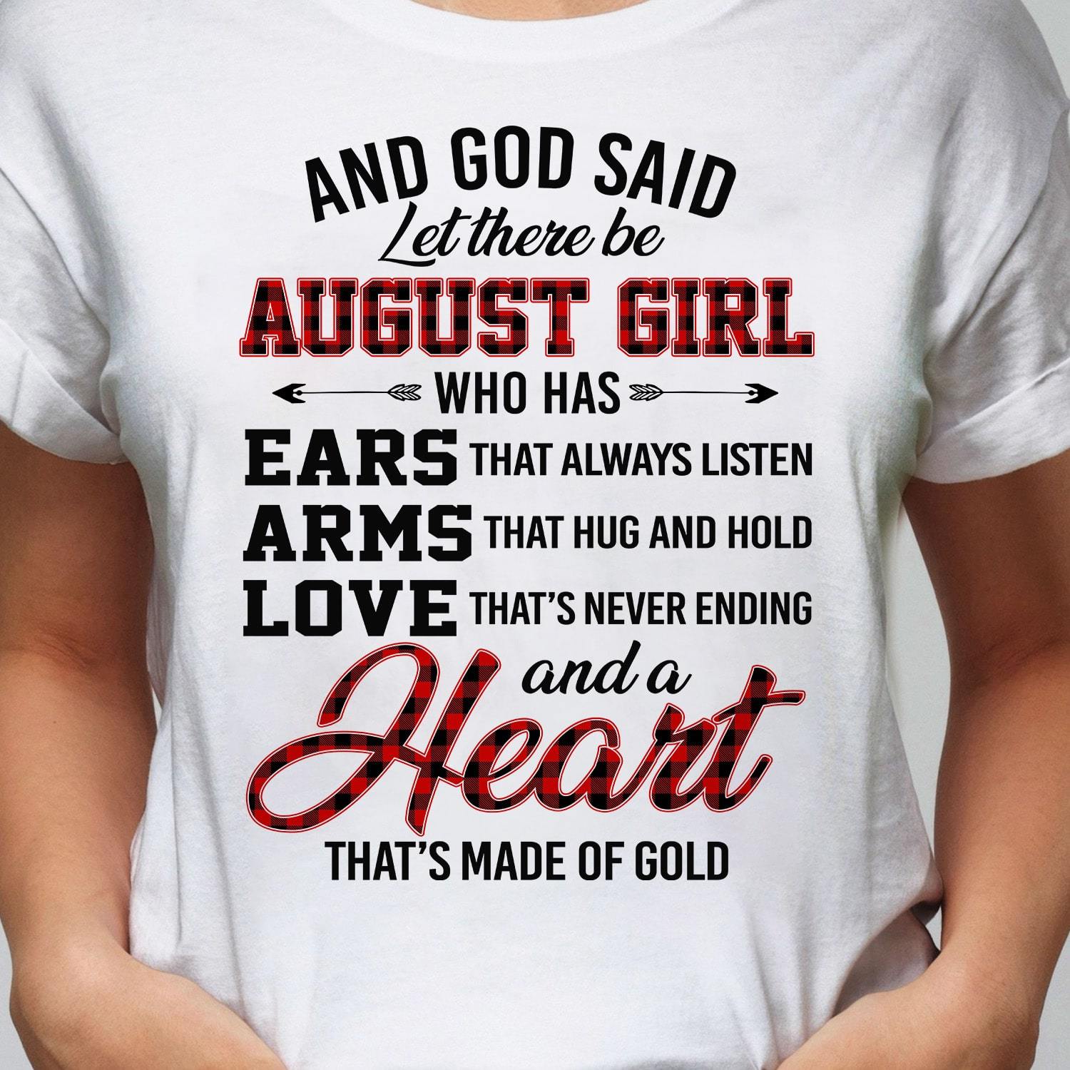 August Girl – And God said let there be – Jesus T Shirt