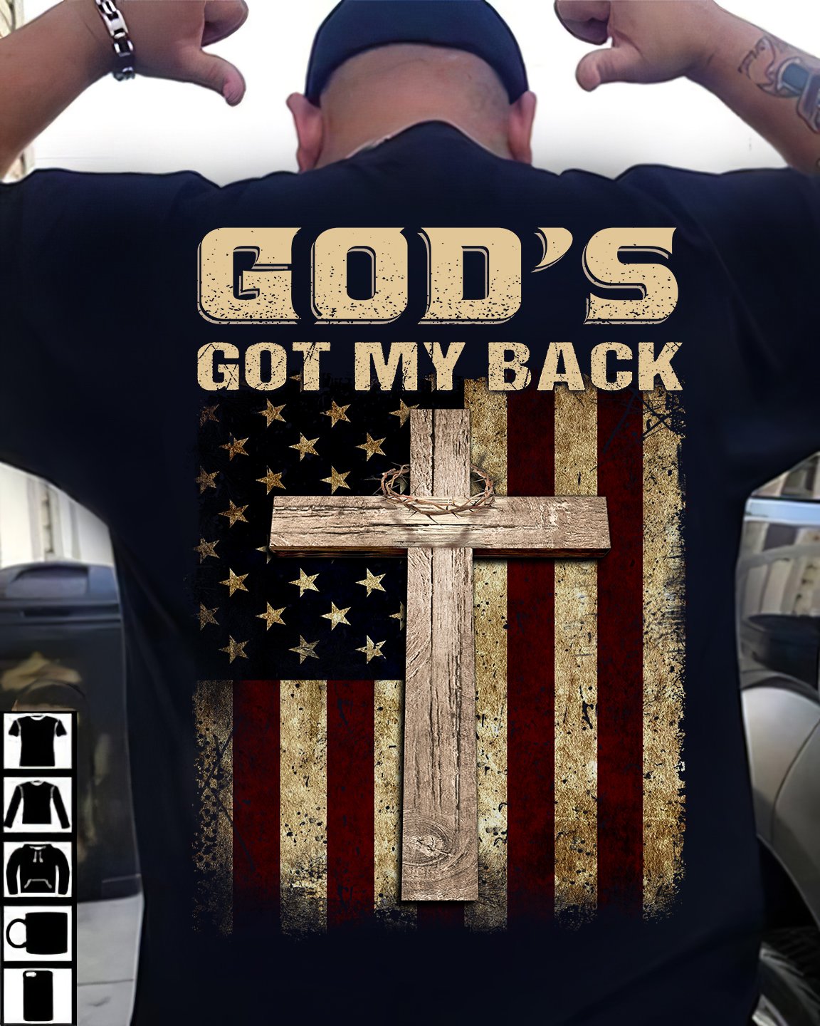 God’s got my back, The wooden cross, Us flag – Jesus Back-printed TeeShirt