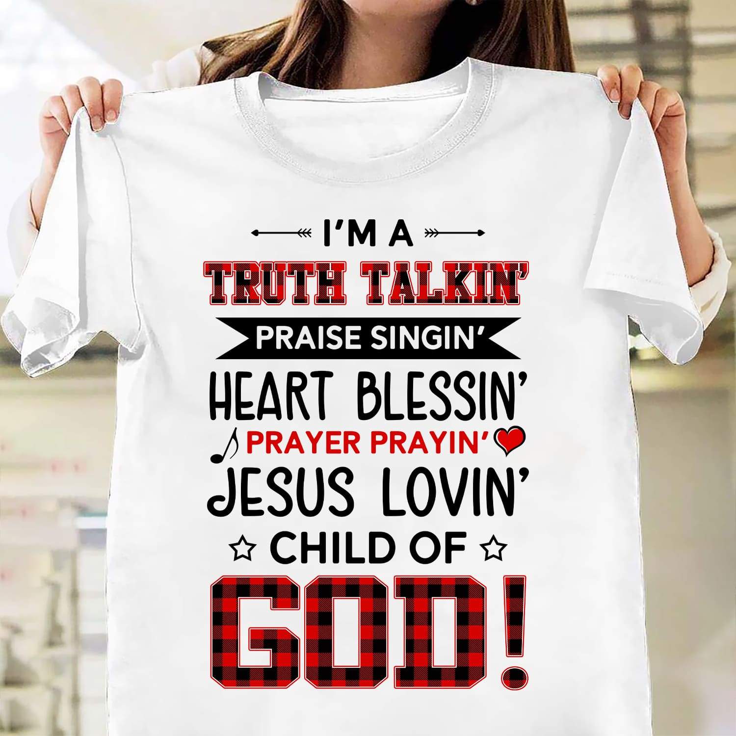 I’m a child of God – Jesus T Shirt