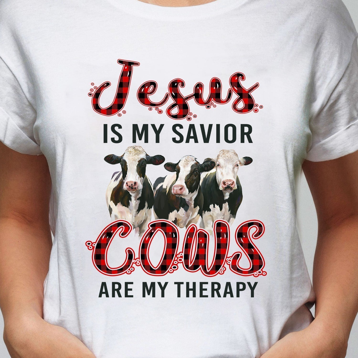 Jesus is my savior Cows are my therapy – Farm T Shirt