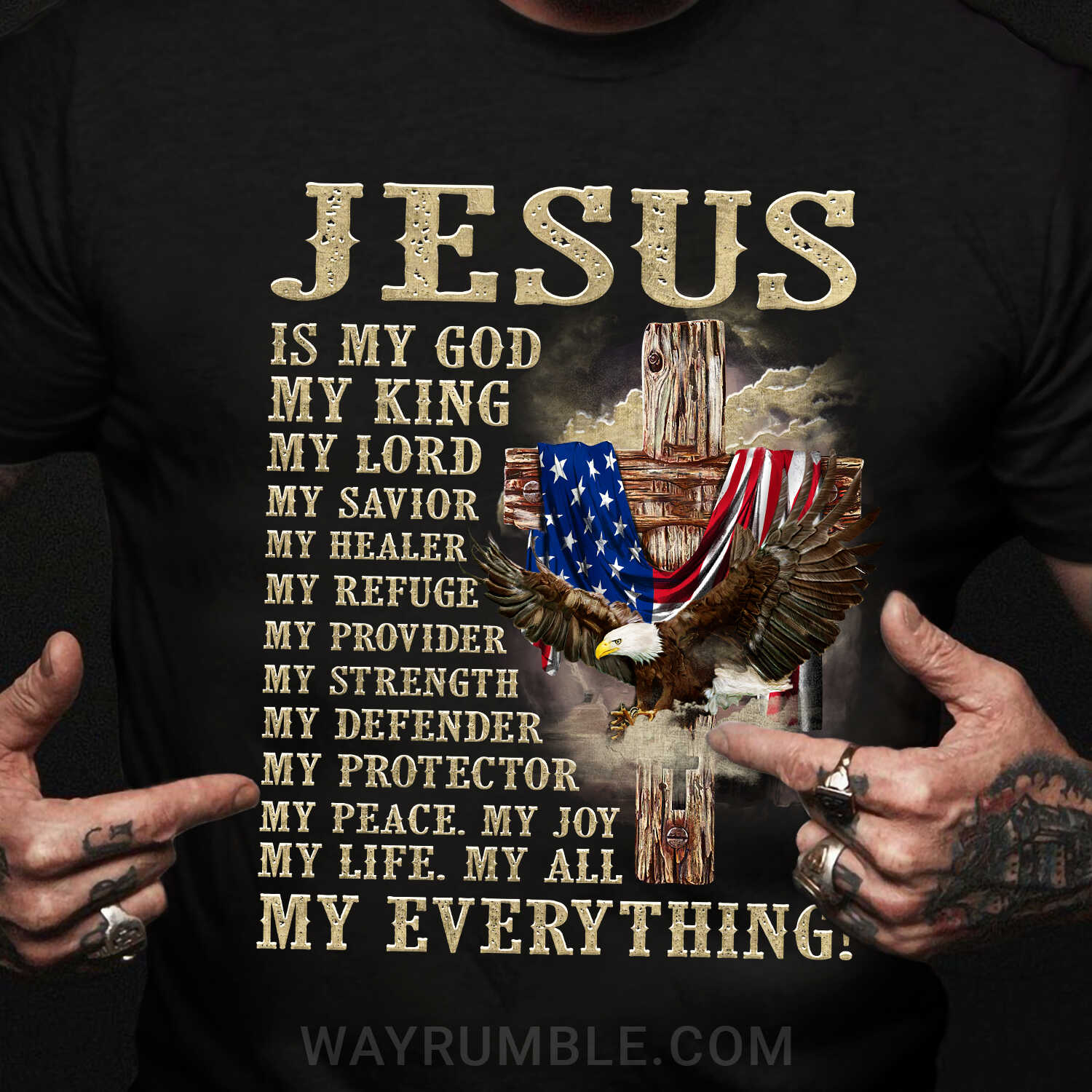 Wooden cross and Eagle, Jesus is my everything – Jesus T Shirt