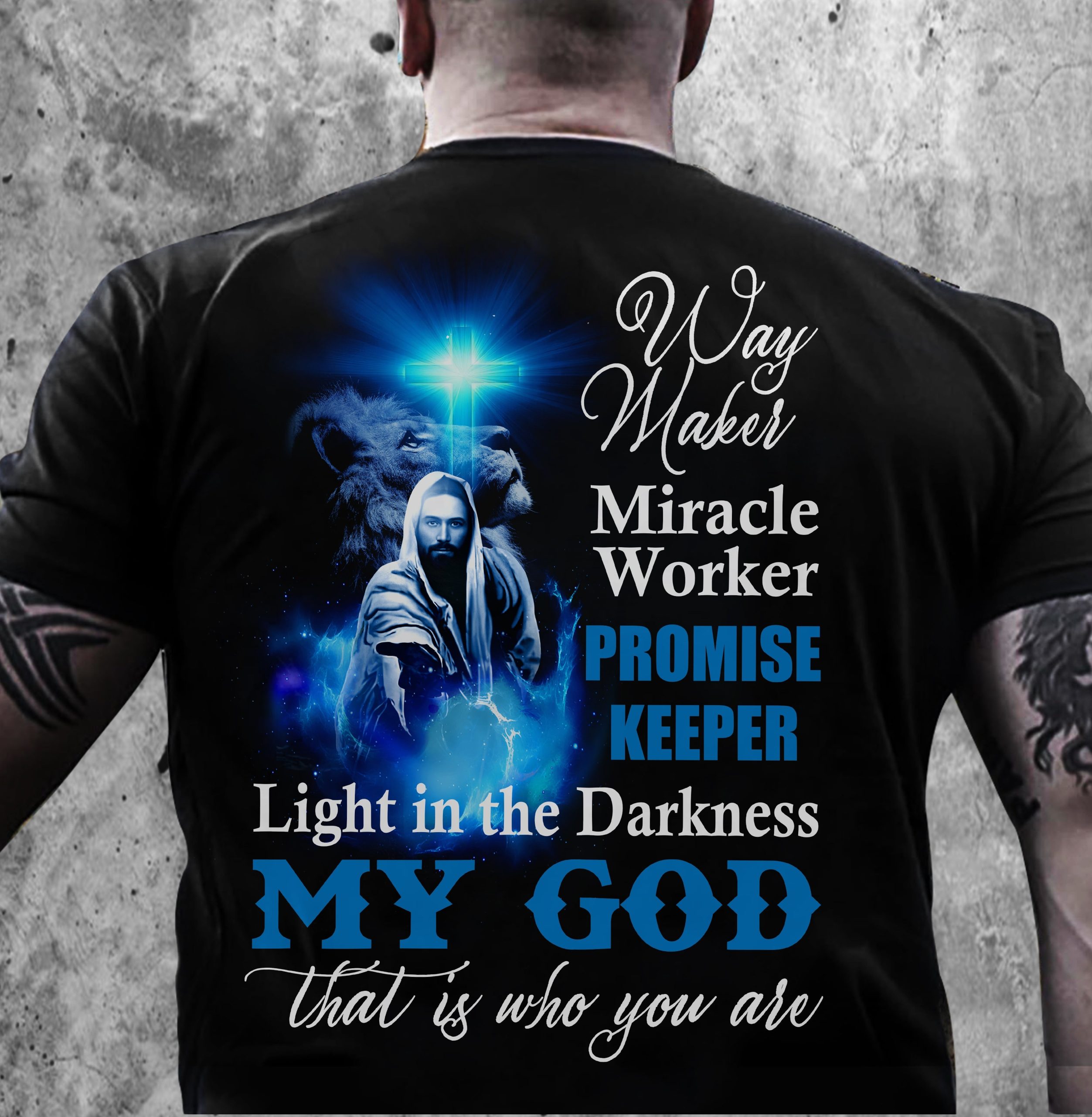 The blue light cross – My God is the light in the darkness – Jesus Back-printed T Shirt
