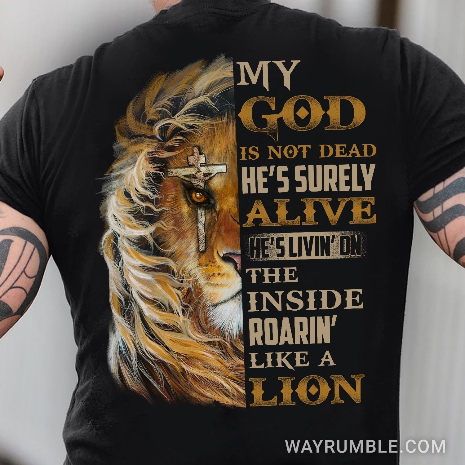 Lion of Judah, My God is not dead – Jesus Back-printed T Shirt