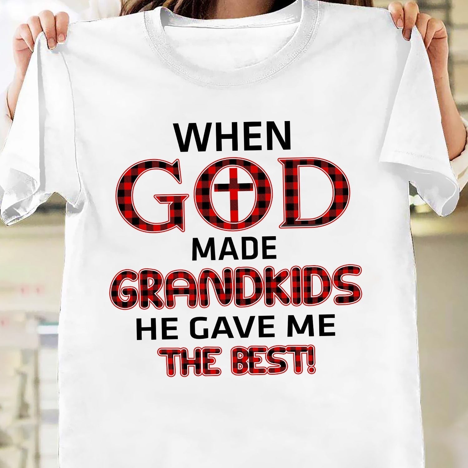 When god made grandkids he gave me the best – Jesus T Shirt
