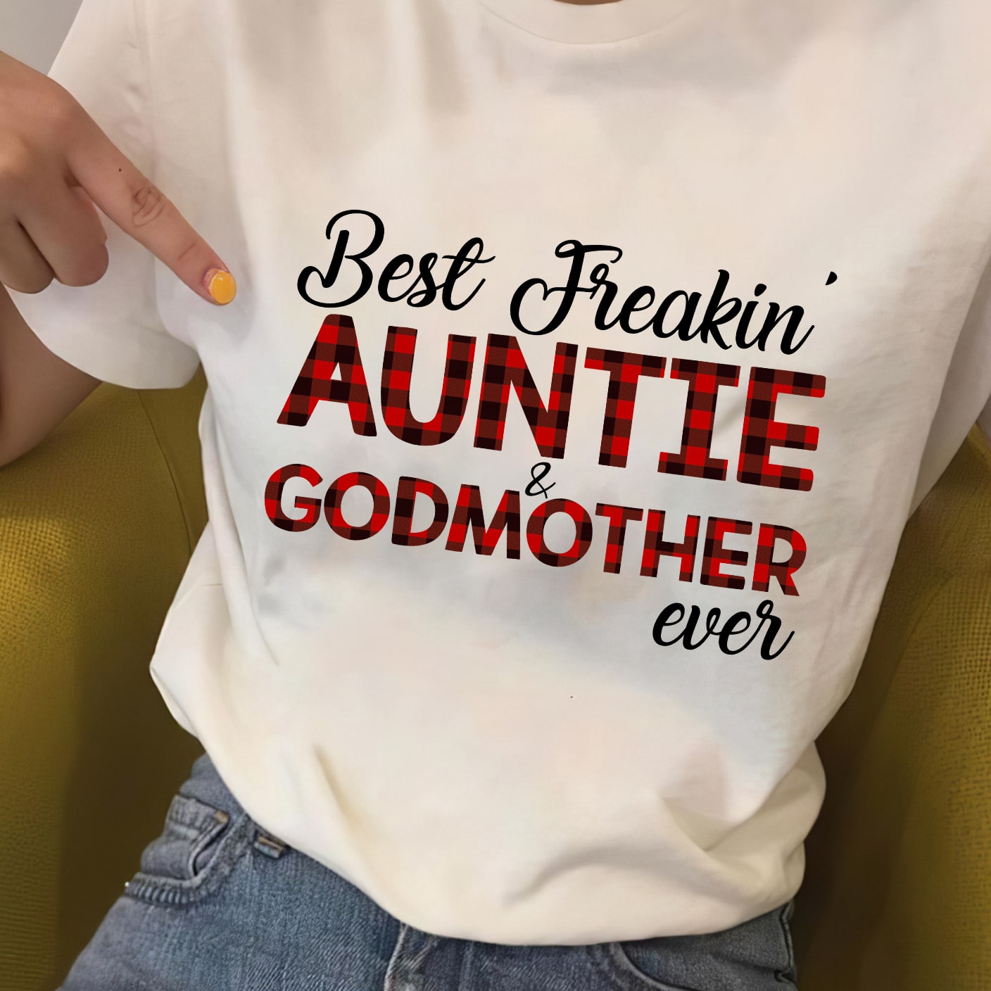 Best freakin’ auntie and Godmother ever Jesus T Shirt