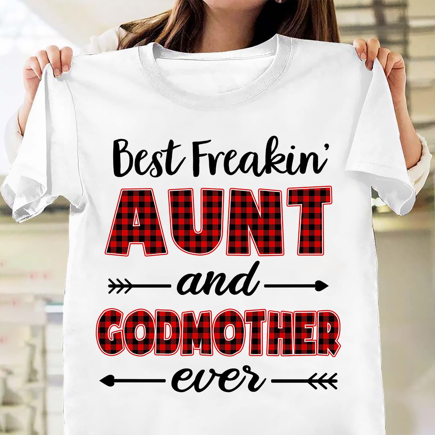 Best freaking aunt and godmother ever – Jesus T Shirt