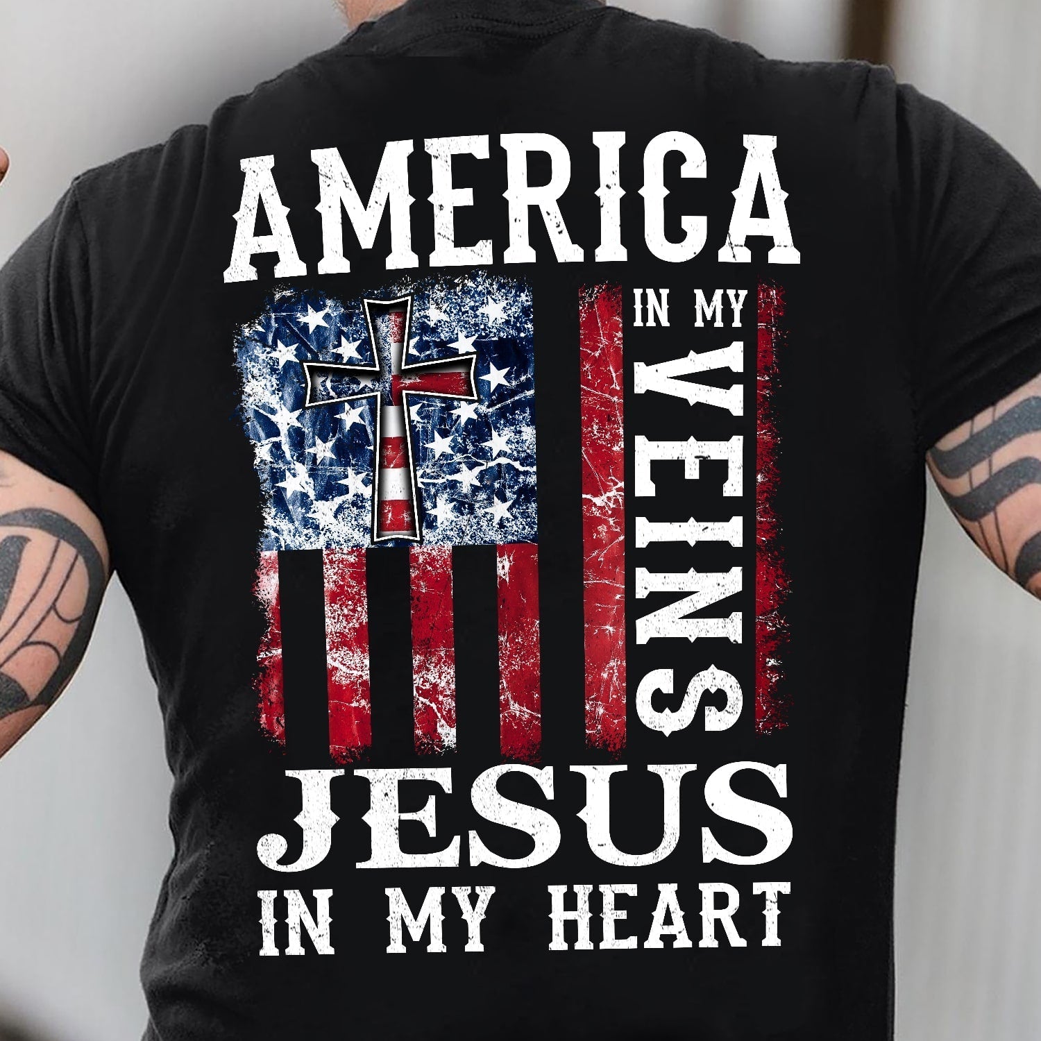 America in my veins, Jesus in my heart – Jesus Back-printed T Shirt