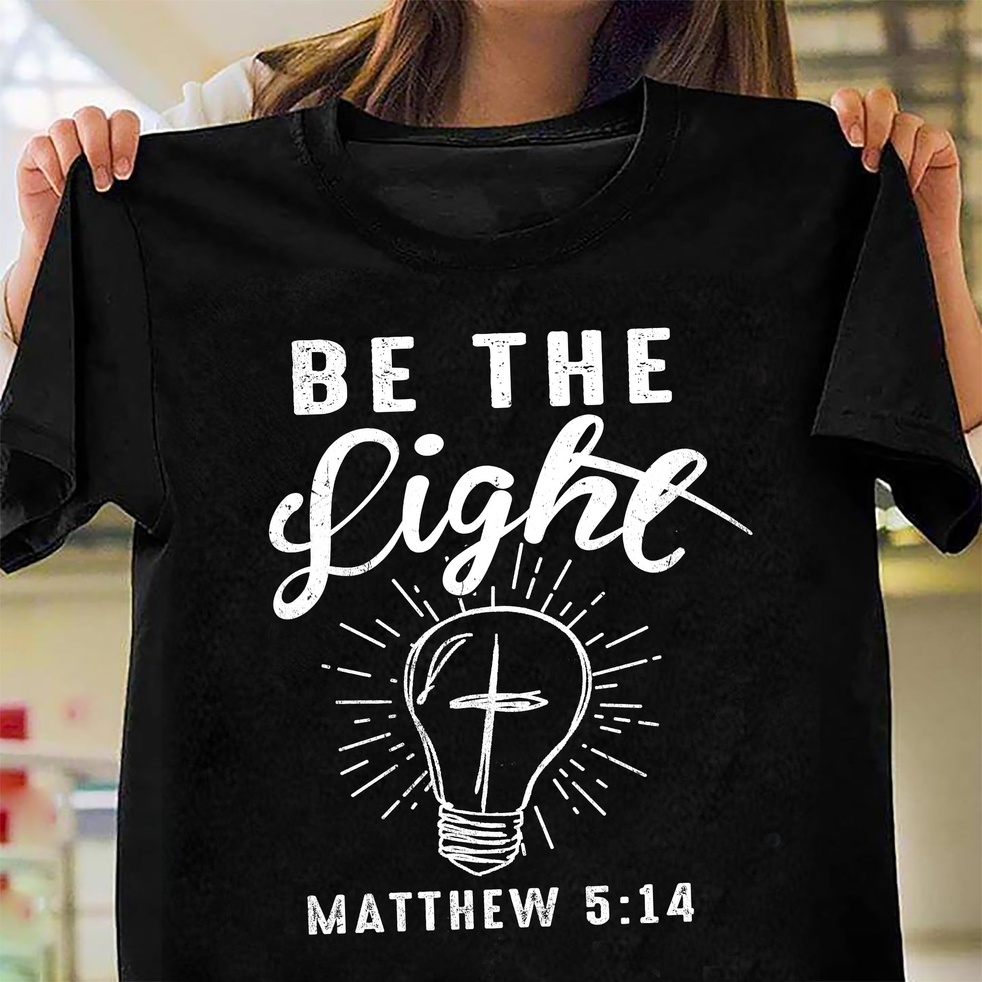 Be the light – Jesus T Shirt